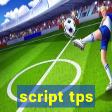 script tps